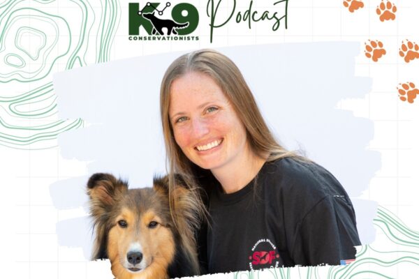 Katie Brennan K9 Conservationists Podcast Graphic