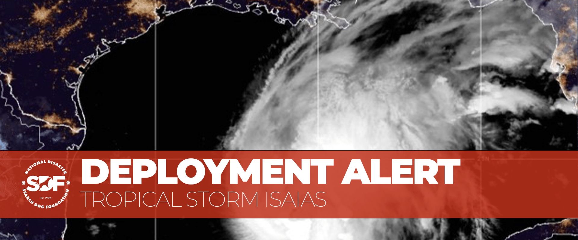 Deployment Alert: Tropical Storm Isaias